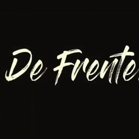 De Frente | Boomplay Music