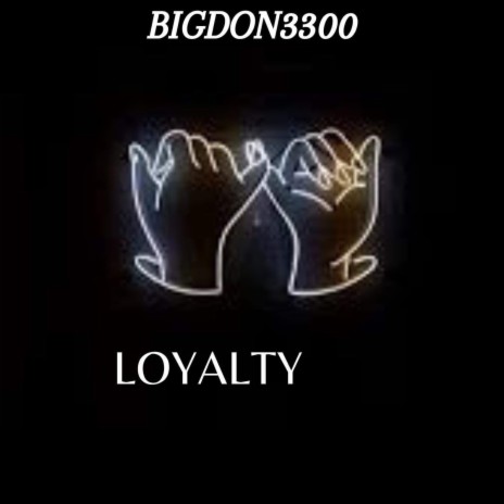 Loyalty | Boomplay Music