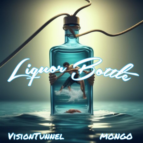Liquor Bottle ft. MONGO | Boomplay Music