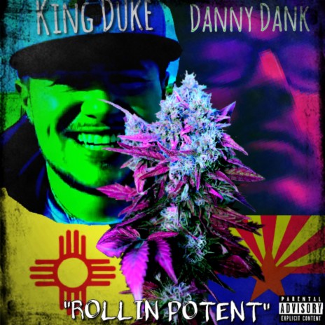Rollin Potent ft. King Duke D.O.T.D Duke of the Duke