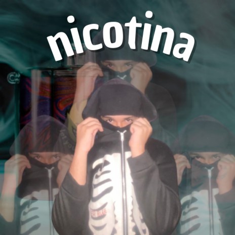 Nicotina | Boomplay Music