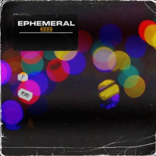 Ephemeral