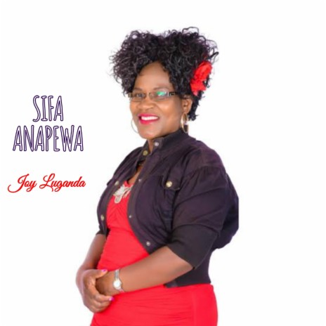 Sifa Anapewa | Boomplay Music