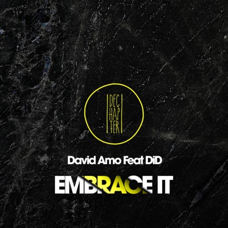 Embrace It ft. DID | Boomplay Music