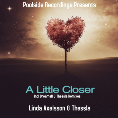 A Little Closer (Dreamell Instrumental Remix) ft. Thessla | Boomplay Music