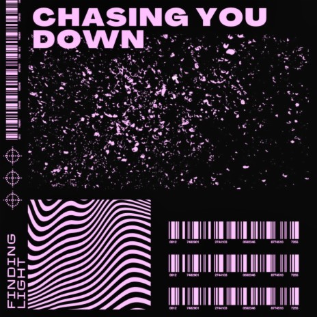 Chasing You Down | Boomplay Music