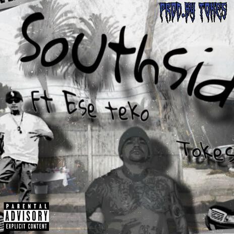 Southsidin ft. Ese Teko | Boomplay Music