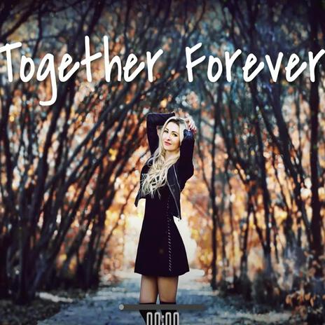 together forever | Boomplay Music