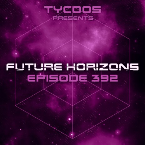 Upon the Horizon (Future Horizons 392) ft. Joe Jury