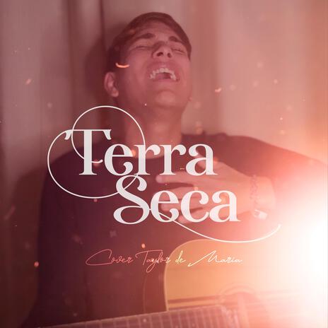 Terra Seca | Boomplay Music