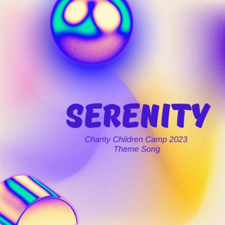 SERENITY (CCC 2023 Theme Song)