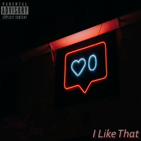 I Like That | Boomplay Music