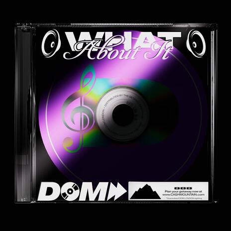 WHAT ABOUT IT | Boomplay Music