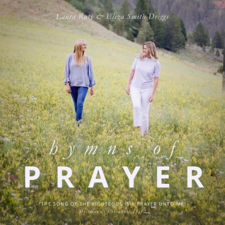 A Prayer (Joseph Smith's First Prayer/A Child's Prayer) ft. Eliza Smith-Driggs | Boomplay Music