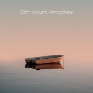 Calm Acoustic Atmosphere