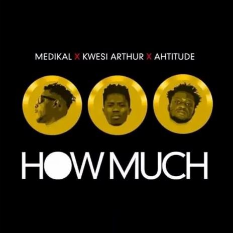 How Much | Boomplay Music