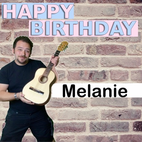 Happy Birthday Melanie mit Ansprache