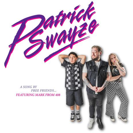 Patrick Swayze ft. Mark Faroudi & Ben DeHan | Boomplay Music