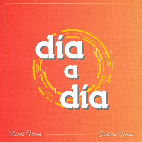 Dia a Dia ft. Federico Vaona | Boomplay Music