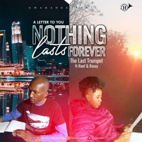 Nothing Lasts Forever ft. Roxxy & Roof | Boomplay Music