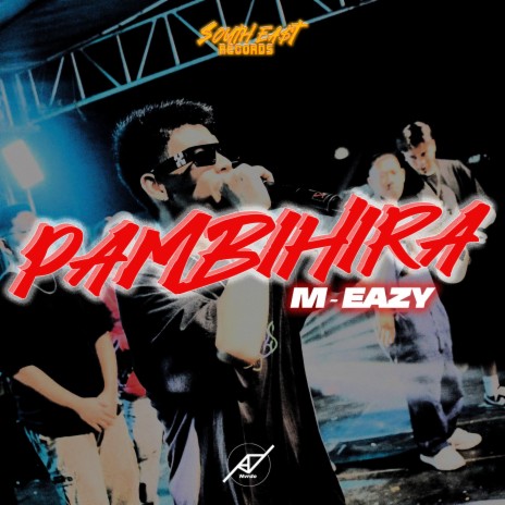 Pambihira ft. M-Eazy | Boomplay Music