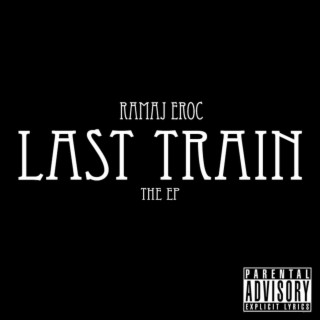 Last Train - EP