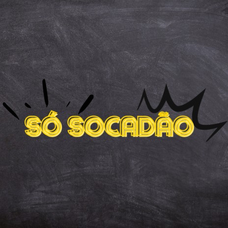 SÓ SOCADÃO ft. Dj Vitin do Pc, MC Du Red, Mc Gw & Mc Mel | Boomplay Music