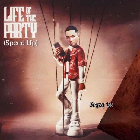 Life of the Party (Sped Up) | Boomplay Music