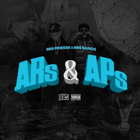 ARs & APs ft. BB$ Finesse