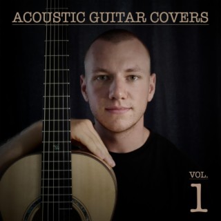 Acoustic Guitar Covers, Vol. 1