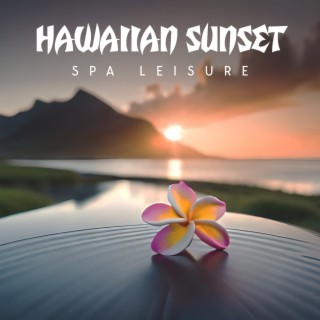 Hawaiian Sunset Spa Leisure