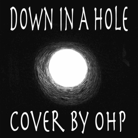 Down In A Hole (Metal Cover) | Boomplay Music