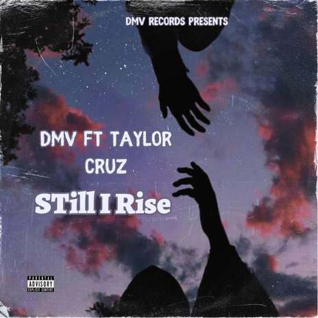 Still I Rise ft. Taylor Cruz | Boomplay Music