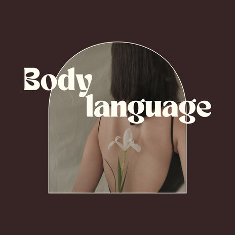 Body Language | Boomplay Music