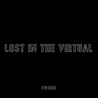 lost in the virtual