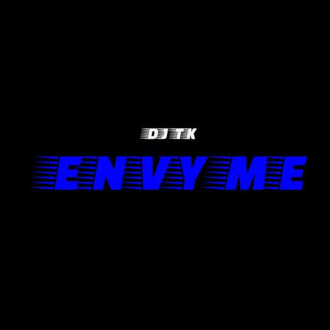 Envy Me | Boomplay Music