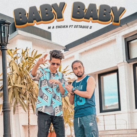 Baby Baby ft. M A Sheikh | Boomplay Music