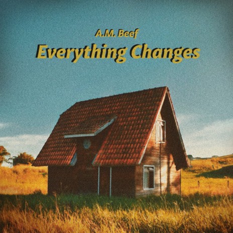 Everything Changes (Instrumental Version)