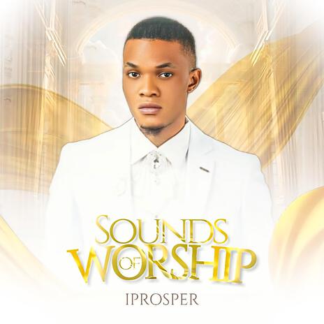 Sounds of worship | Boomplay Music