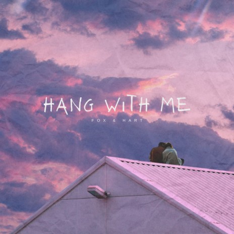 Hang with Me (Acoustic) | Boomplay Music