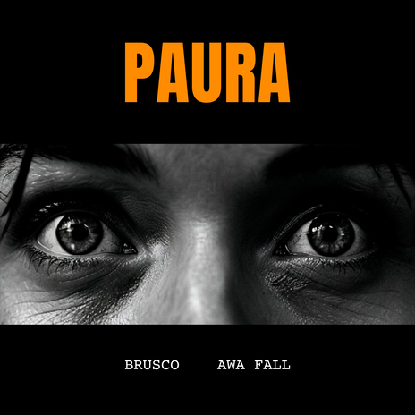 Paura ft. Awa Fall | Boomplay Music