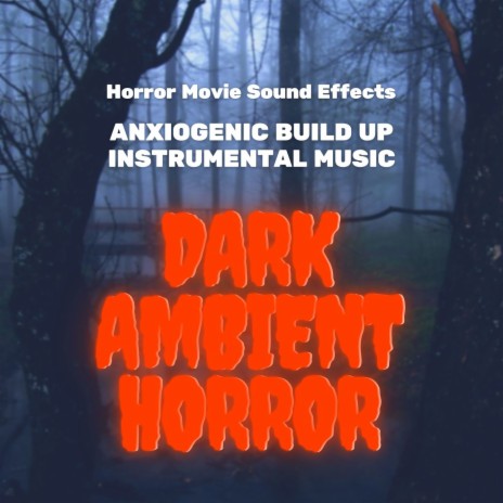 Dark Ambient Horror