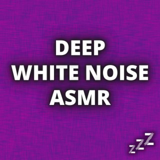Deep White Noise ASMR (Loop 8, 10, 12 Hours)