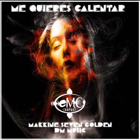 Me Quieres Calentar ft. dm music | Boomplay Music