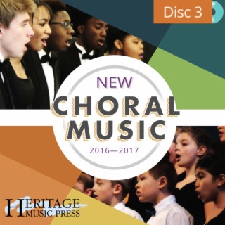 New Choral Music 2016-2017 Disc 3