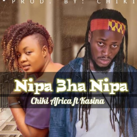 Nipa 3ha nipa ft. Kasina | Boomplay Music