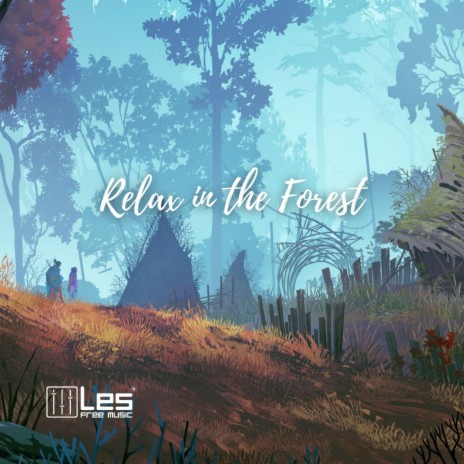 Relax in the Forest | Boomplay Music