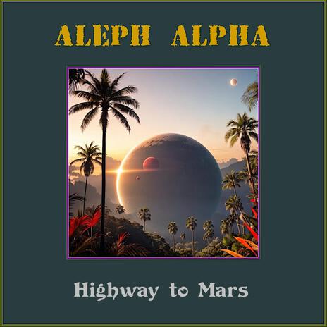 Highway to Mars | Boomplay Music