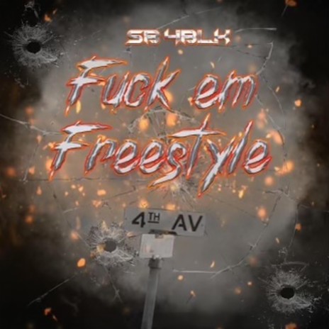 Fuck Em (Freestyle)