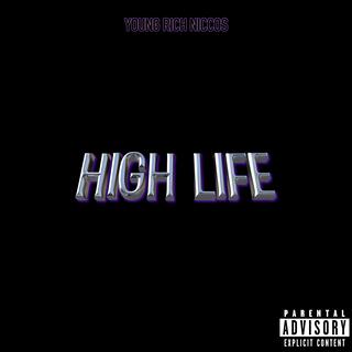 HIGH LIFE